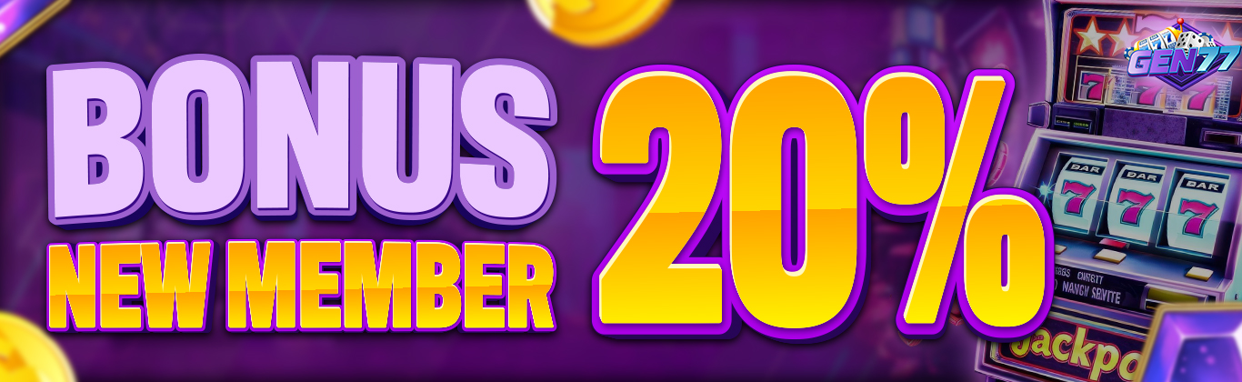 BONUS NEW MEMBER 20%